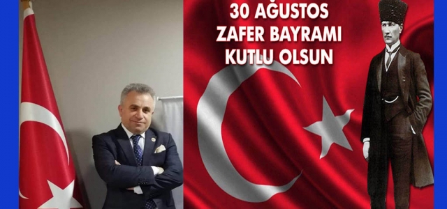 ‘30 Ağustos Zafer Bayramı Kutlu Olsun'