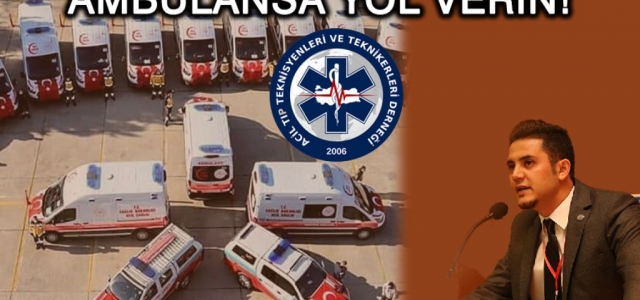 Ambulansa Yol Verin !