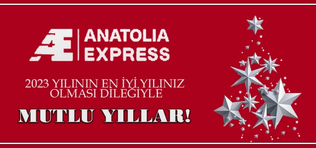 Anatolıa Express Yeni Yılınızı Kutlar