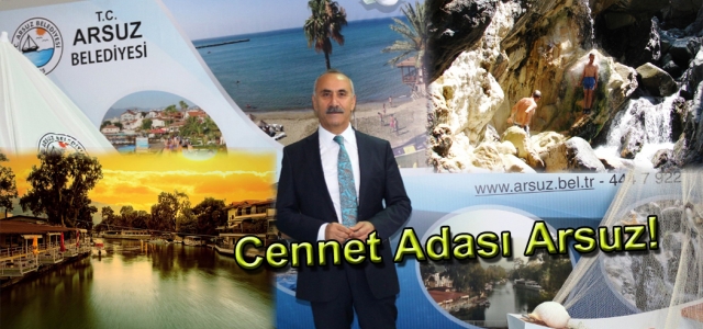 ‘Arsuz Bir Cennet Adasıdır!'