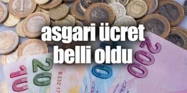 Asgari Ücret Belli Oldu