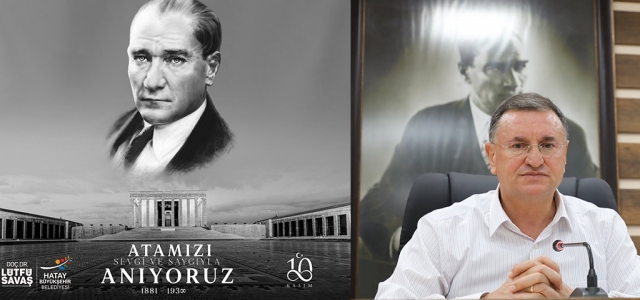 ‘Atatürk, Fikir ve Eserleriyle Ölümsüzdür'
