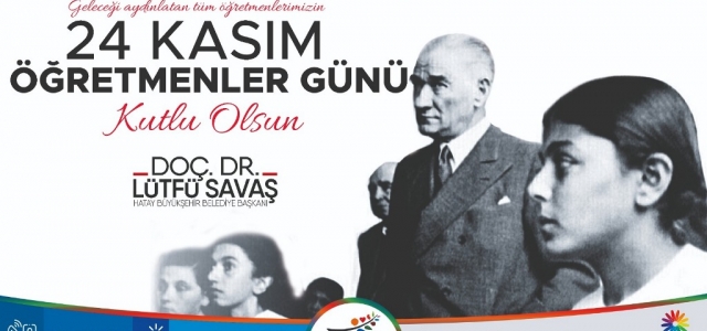 Başkan Savaş'tan Öğretmenler Günü Mesajı