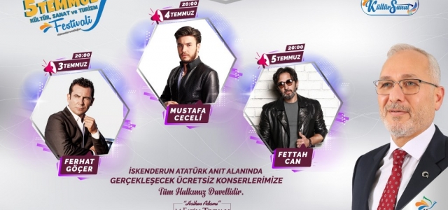 Başkan Tosyalı; 5 Temmuz Festivali Başlıyor