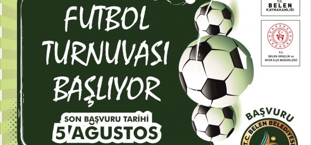 Belen Futbol Turnuvası Başlıyor…