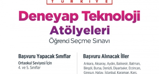 ‘Deneyap' Projesi İçin Son Gün 4 Temmuz…