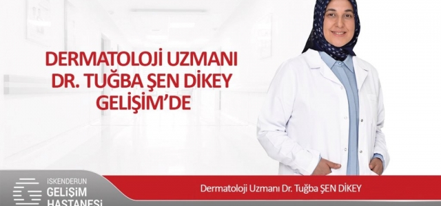 Dermatoloji Uzmanı Dr. Tuğba Şen Dikey Gelişim'de