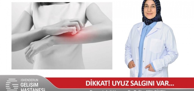 ‘Dikkat! Uyuz Salgını Var…'