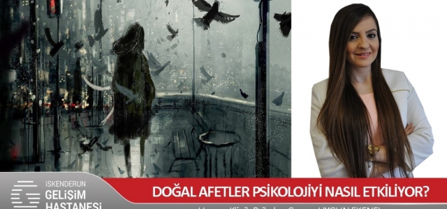 Doğal Afetlerin Psikolojiye Etkileri