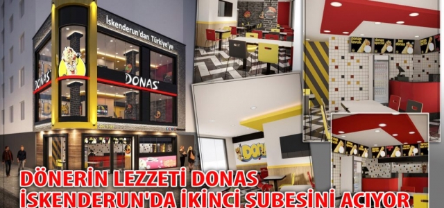 Dönerin Lezzeti Donas İskenderun'da İkinci Şubesini Şehit Pamir Caddesinde Açıyor...