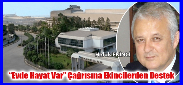 EKİNCİLER Holding'den Duyarlı Davranış