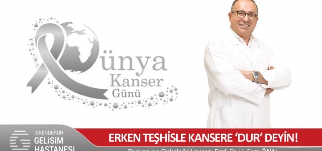 Erken Teşhisle Kansere ‘Dur' Deyin!