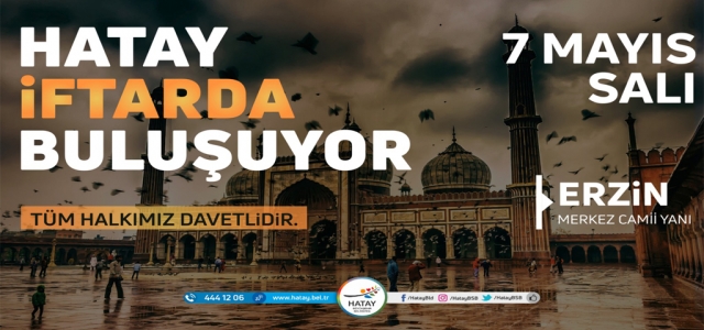 Erzin İftarda Buluşuyor