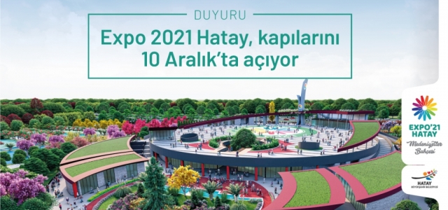 ‘Expo 2021 Hatay'a Covıd-19 Nedeniyle Yeni Tarih