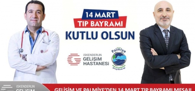 Gelişim ve Palmiye'den Tıp Bayramı Mesajı