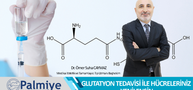 Glutatyon Tedavisi ile Hücreleriniz Yenilensin