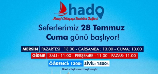 HADO Kıbrıs –Mersin Seferleri 28 Temmuz'da Başlıyor