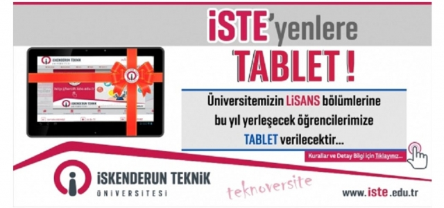 İSTE'yenlere Tablet!