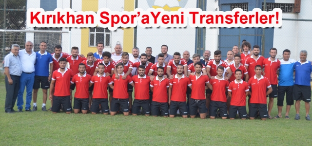 Kırıkhan Spor'da Transfer Hareketi!