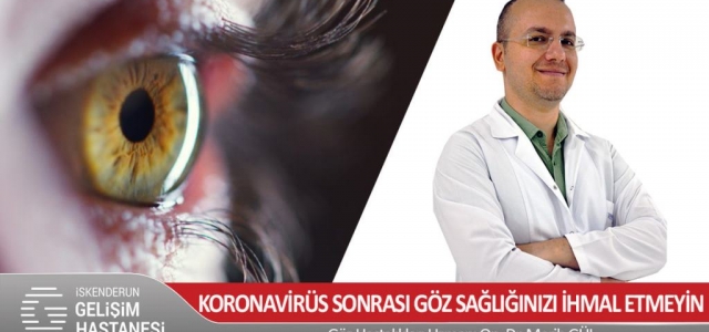 Koronavirüs Sonrası Göz Sağlığınızı İhmal Etmeyin