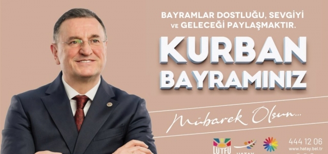 ‘Kurban Bayramı Bize, Umudu, Birlikteliği ve Bereketi Müjdelesin'