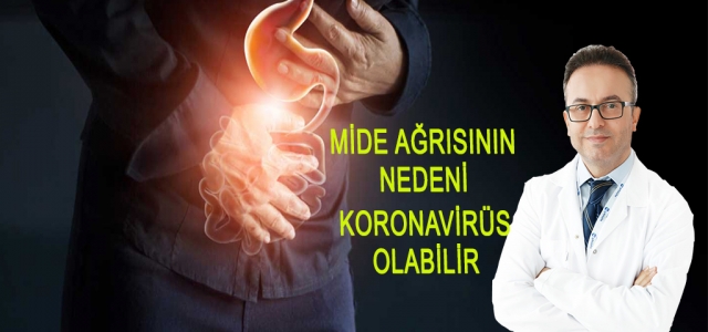 Mide Ağrınızın Sebebi Koronavirüs Olabilir!