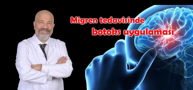 Migren Tedavisinde Botoks Uygulaması