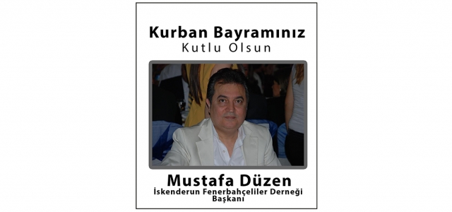 Mustafa Düzen'den Bayram Mesajı