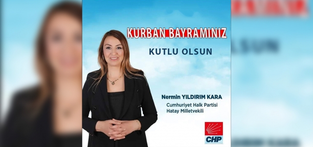 Nermin Yıldırım Kara'dan Bayram Mesajı