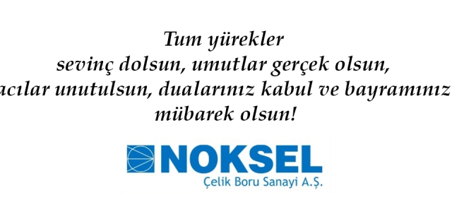 NOKSEL'den Bayram Mesajı