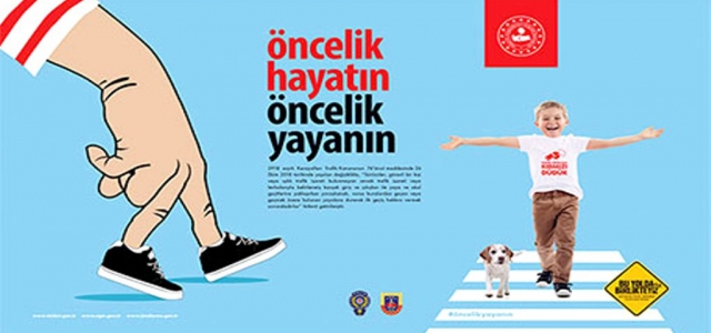 ‘Öncelik Hayatın, Öncelik Yayanın'