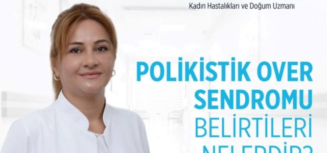 Polikistik Over Sendromu Belirtileri Nelerdir?