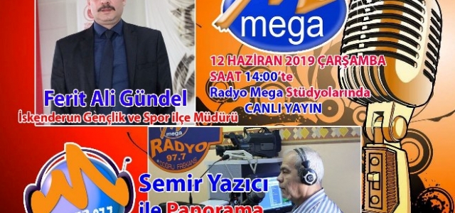 RADYO MEGA'da 'GENÇLİK ve SPOR” Konuşulacak…