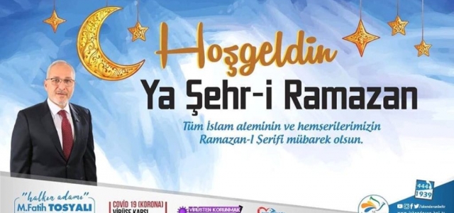 ‘Ramazan-ı Şerif Hayırlara Vesile Olsun'