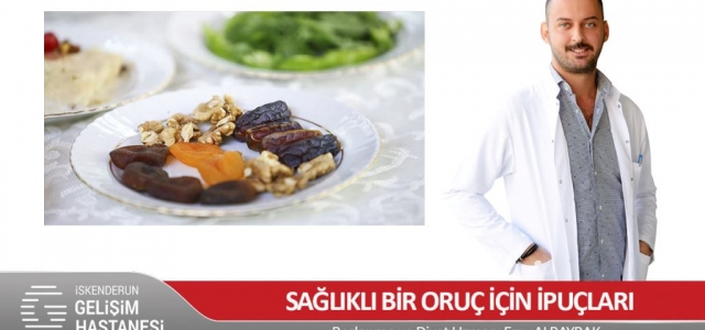 Sağlıklı Bir Oruç İçin İpuçları