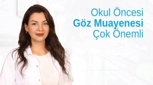 ‘Çocuklarda Göz Muayenesi Başarıyı Doğrudan Etkiliyor'