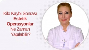 ‘Kilo Kaybı Sonrası Estetikte Doğru Zamanlama Önemli'