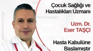 Uzm. Dr. Eser Taşçı Gelişim'de…