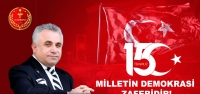 ‘15 Temmuz Milletin Demokrasi Zaferidir!'