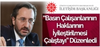 Altun: ‘Basın Çalışanlarının Yanındayız'