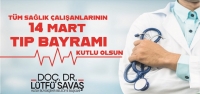 Başkan Savaş Tıp Bayramını Kutladı