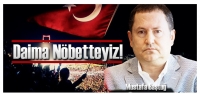 Baştuğ; ‘Daima Nöbetteyiz!'