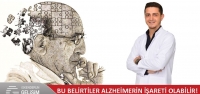 ‘Bu Belirtiler Alzheimer'in İşareti Olabilir!'