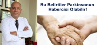 Bu Belirtiler Parkinsonun Habercisi Olabilir!