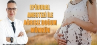 Epidural Anestezi ile Ağrısız Doğum Mümkün