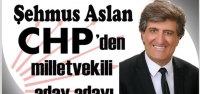 Gazeteci Şehmus Aslan CHP'den Milletvekili Aday Adayı