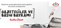 Gazeteciler ve Basın Bayramı Kutlu Olsun