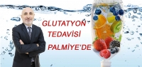 ‘Glutatyon Tedavisi' Palmiye'de