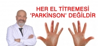 Her El Titremesi ‘Parkinson' Değildir