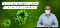 İl Sağlık Müdürü'nden Corona Virüs Uyarısı
